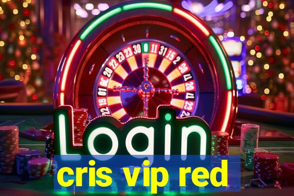 cris vip red